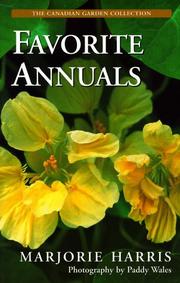 Cover of: Majorie Harris' Favorite Annuals (The Canadian Garden Collection)