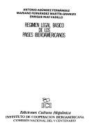 Cover of: Régimen legal básico de los países iberoamericanos by Antonio Agúndez y Fernández