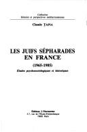 Cover of: Les juifs sépharades en France, 1965-1985 by Claude Tapia