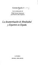 Cover of: La desamortización de Mendizábal y Espartero en España by German Rueda Hernanz