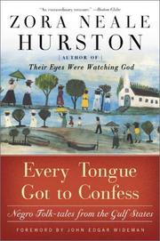 Cover of: Every Tongue Got to Confess by Zora Neale Hurston