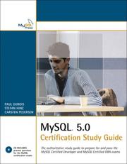 Cover of: MySQL 5.0 Certification Study Guide (MySQL Press) by Paul DuBois, Stefan Hinz, Carsten Pedersen