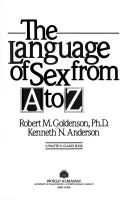 Cover of: The language of sex from A to Z