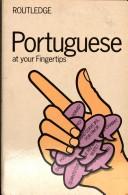 Cover of: Portuguese at your fingertips by compiled by Lexus with Hugh O'Donnell ... [et al.].
