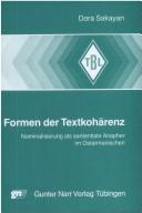 Cover of: Formen der Textkohärenz: Nominalisierung als sententiale Anapher im Ostarmenischen