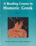Cover of: A reading course in Homeric Greek