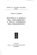 Cover of: Retorica e mimica nel "Decameron" e nella commedia del Cinquecento