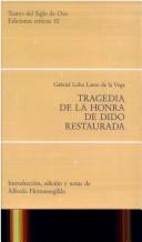 Cover of: Tragedia de la honra de Dido restaurada