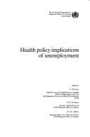 Cover of: Health policy implications of unemployment