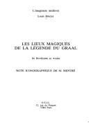 Cover of: Les lieux magiques de la légende du Graal by Louis Bouyer