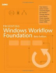 Cover of: Presenting Windows Workflow Foundation | Paul Andrew
