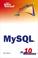 Cover of: Sams Teach Yourself MySQL in 10 Minutes (Sams Teach Yourself)