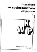 Cover of: Literatura w społeczeństwie by Jan Kurowicki