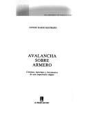 Cover of: Avalancha sobre Armero: crónicas, reportajes y documentos de una imprevisión trágica