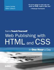 Cover of: Sams Teach Yourself Web Publishing with HTML and CSS in One Hour a Day (5th Edition) (Sams Teach Yourself) by Laura Lemay, Rafe Colburn