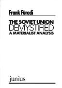 Cover of: The Soviet Union demystified: a materialist analysis