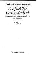 Die pucklige Verwandtschaft by Gerhard Holtz-Baumert