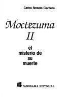 Cover of: Moctezuma II by Carlos Romero Giordano