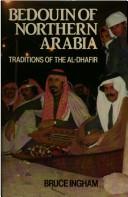 Cover of: Bedouin of northern Arabia: traditions of the Āl-Ḍhafīr
