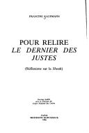 Pour relire Le dernier des Justes by Francine Kaufmann