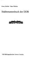 Cover of: Städtenamenbuch der DDR by Ernst Eichler