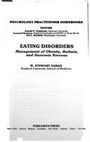 Cover of: Eating disorders: management of obesity, bulimia, and anorexia nervosa