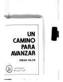 Un camino para avanzar by Omar Idler