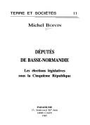 Cover of: Députés de Basse-Normandie by Michel Boivin