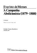 Cover of: A campanha abolicionista (1879-1888)
