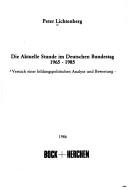 Cover of: Die aktuelle Stunde im Deutschen Bundestag, 1965-1985 by Peter Lichtenberg