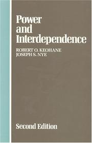 Power and interdependence by Robert O. Keohane