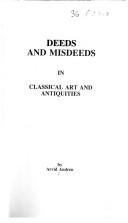 Cover of: Deeds and misdeeds in classical art and antiquities