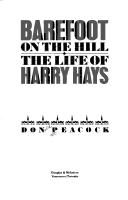 Cover of: Barefoot on the hill: the life of Harry Hays