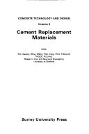 Cover of: Cement replacement materials by editor, R.N. Swamy.