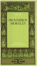 Proverbos morales by Santob de Carrión de los Condes, Ignacio González Llubera