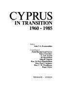 Cover of: Cyprus in transition, 1960-1985