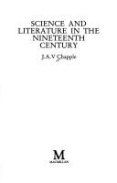 Cover of: Science and literature in the nineteenth century by J. A. V. Chapple