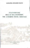 Italo-Hispanic ballad relationships by Alessandra Bonamore Graves