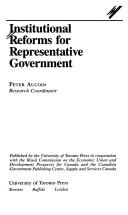 Cover of: Institutional reforms for representative government by Peter Aucoin, research coordinator.