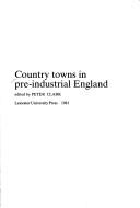 Cover of: Country towns in pre-industrial England