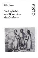 Cover of: Volksglaube und Brauchtum der Ostslaven