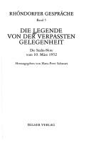 Cover of: Die Legende von der verpassten Gelegenheit: die Stalin-Note vom 10. März 1952