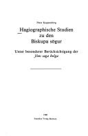 Hagiographische Studien zu den Biskupa sögur by Peter Koppenberg