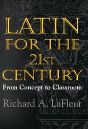 Cover of: Latin for the 21st Century by Richard A. LaFleur