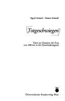 Cover of: Totgeschwiegen: Texte zur Situation der Frau von 1880 bis in die Zwischenkriegszeit