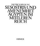 Cover of: Sesostris und Amenemhet: Ägypten im Mittleren Reich