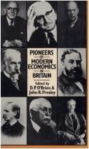Cover of: Pioneers of modern economics in Britain by edited by D.P. O'Brien and John R. Presley.