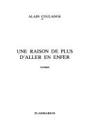 Cover of: Une raison de plus d'aller en enfer by Alain Coulange