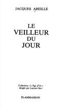 Cover of: Le veilleur du jour