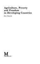 Cover of: Agriculture, poverty, and freedom in developing countries